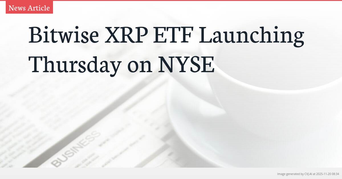 Bitwise XRP ETF Launching Thursday on NYSE