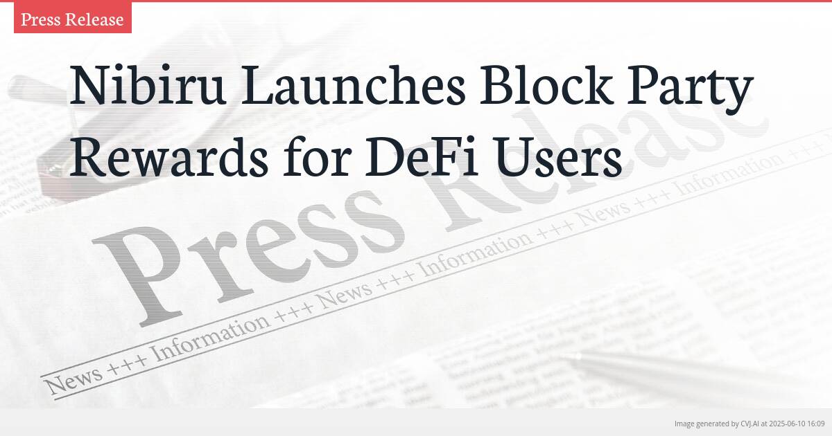 Nibiru Launches Block Party Rewards for DeFi Users