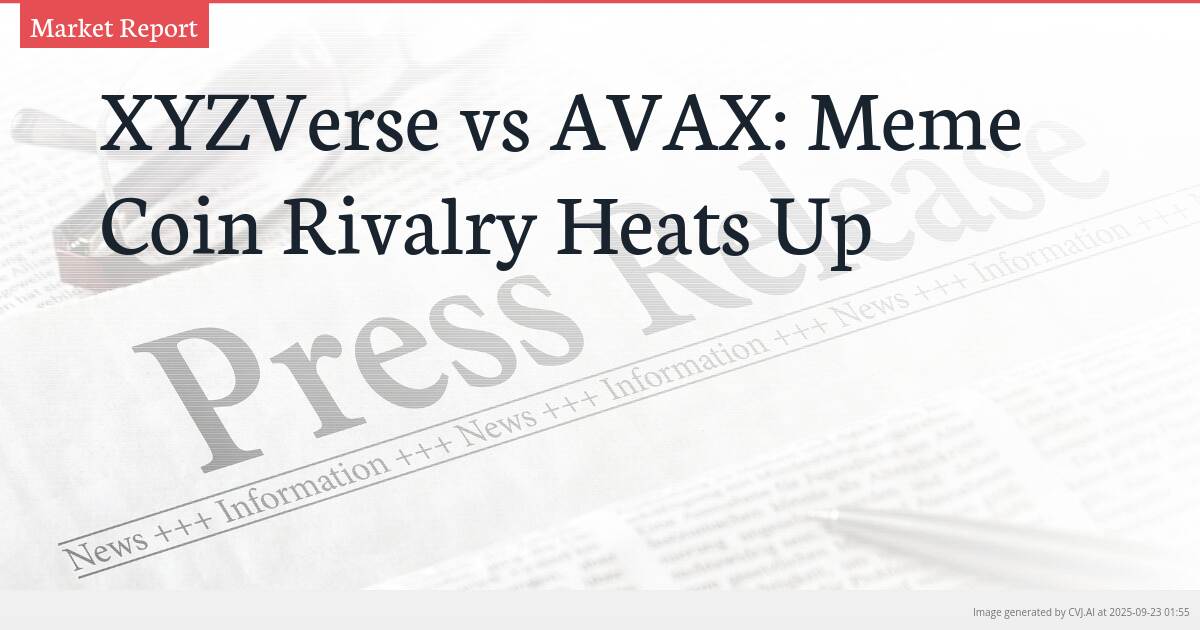 XYZVerse vs AVAX: Meme Coin Rivalry Heats Up