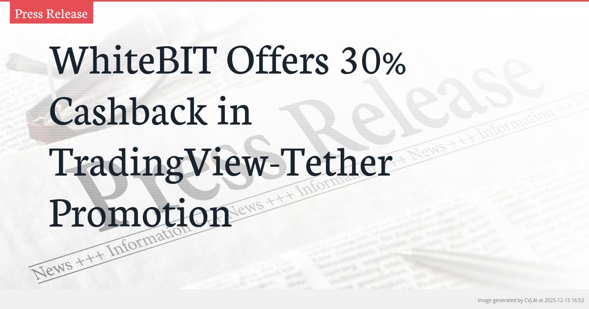 WhiteBIT Offers 30% Cashback in TradingView-Tether Promotion