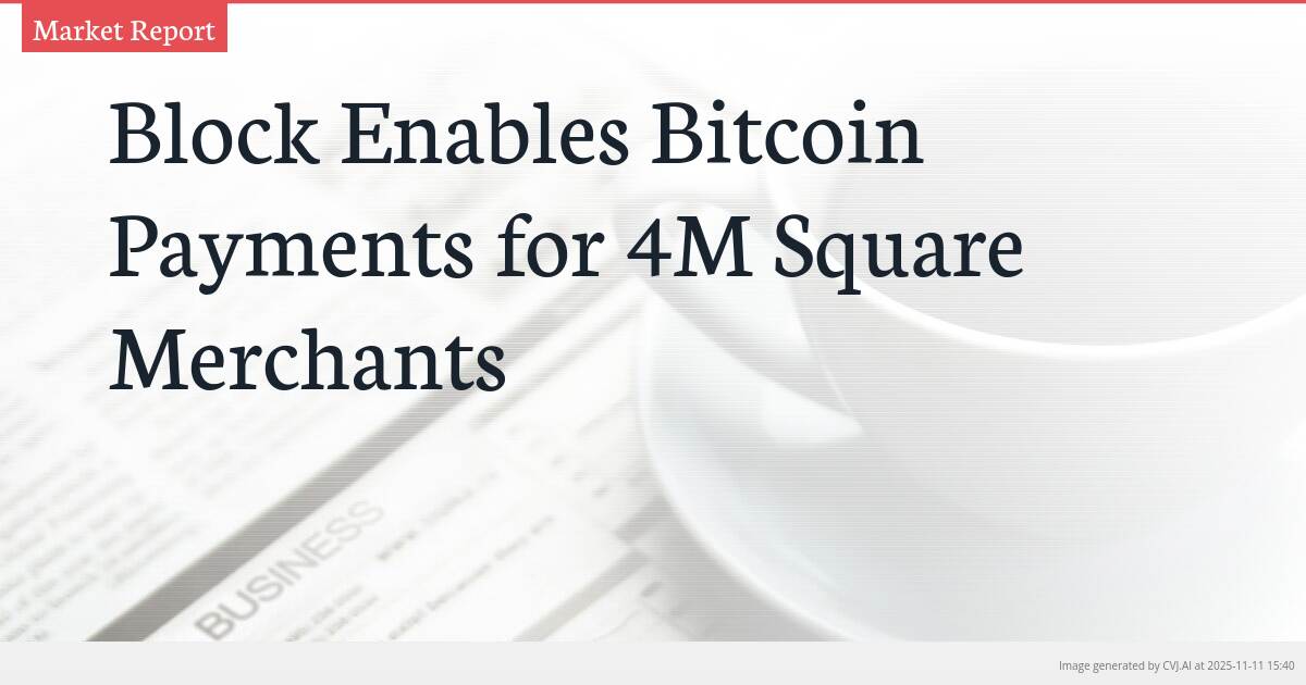 Block Enables Bitcoin Payments for 4M Square Merchants