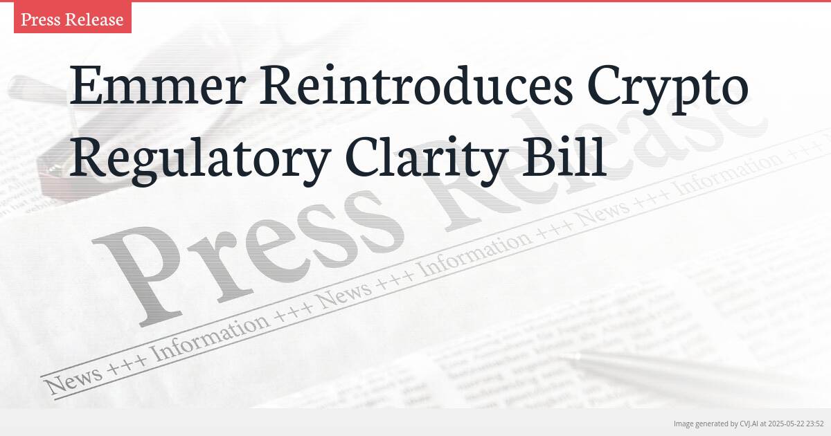 Emmer Reintroduces Crypto Regulatory Clarity Bill Emmer Reintroduces Crypto Regulatory Clarity Bill