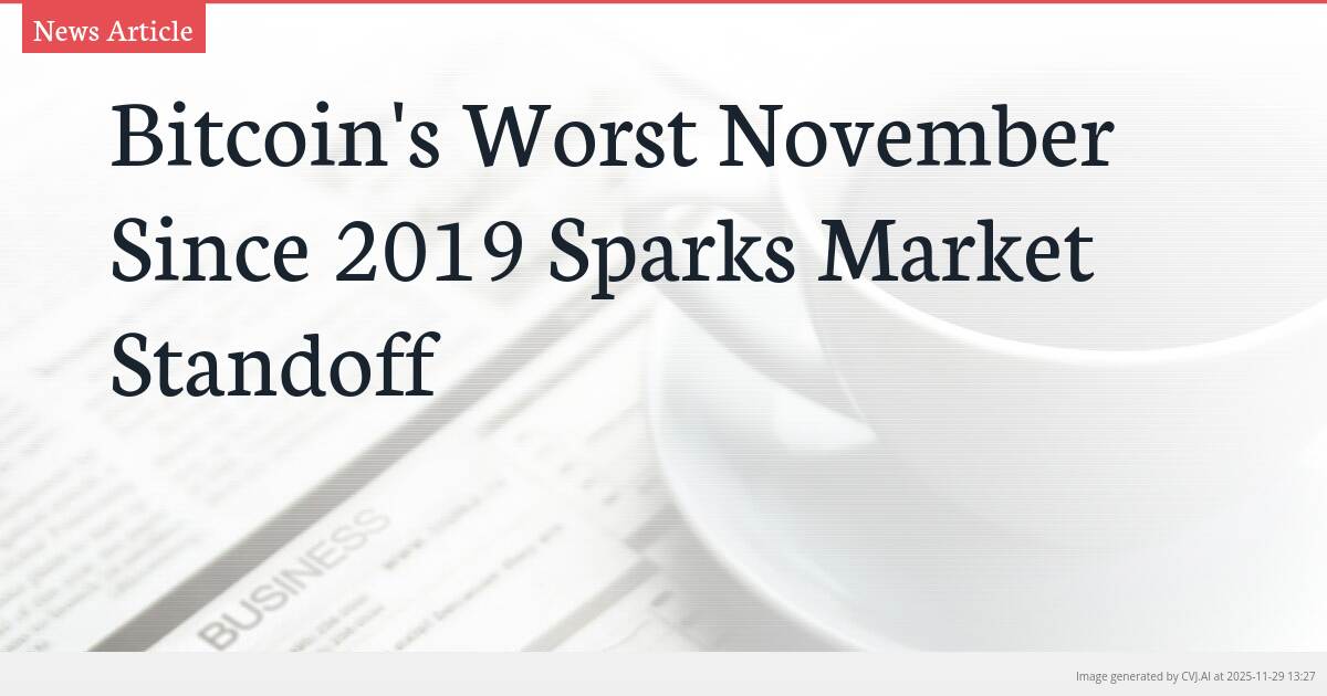 Bitcoin’s Worst November Since 2019 Sparks Market Standoff