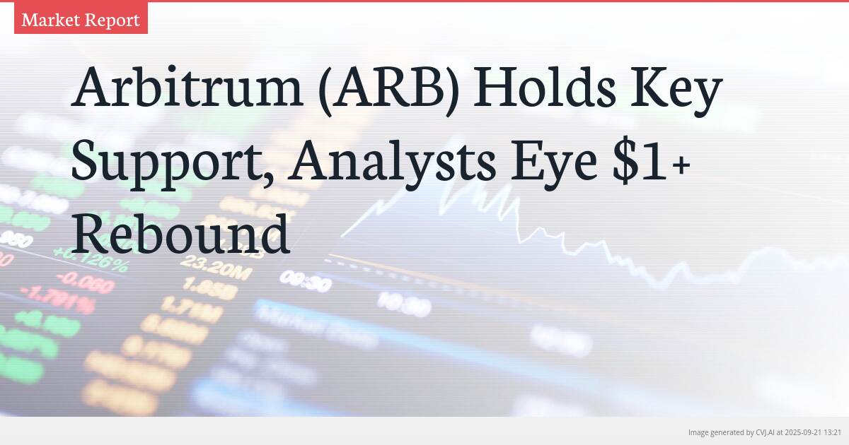 Arbitrum (ARB) Holds Key Support, Analysts Eye $1+ Rebound