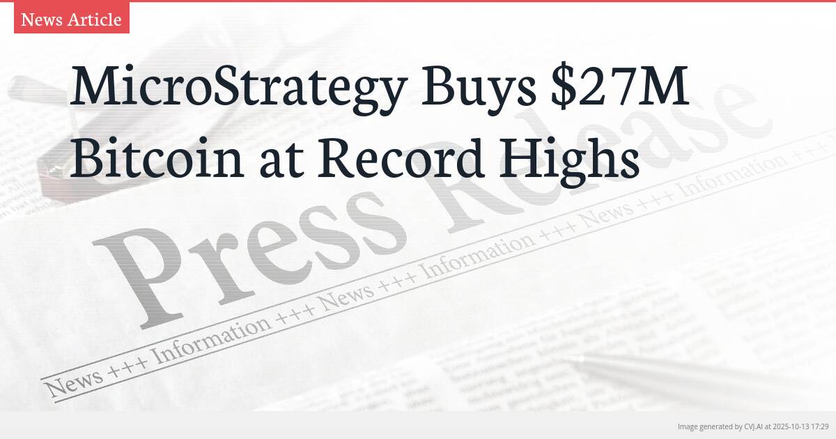 MicroStrategy Buys $27M Bitcoin at Record Highs