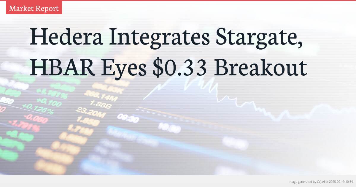 Hedera Integrates Stargate, HBAR Eyes $0.33 Breakout