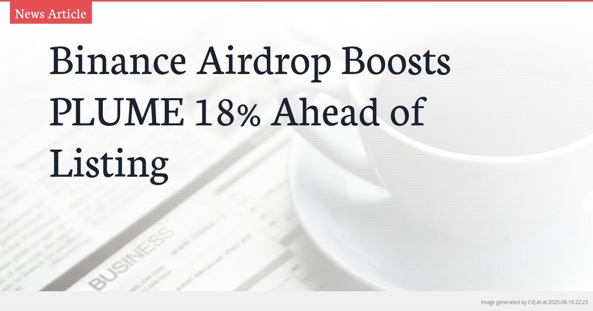 Binance Airdrop Boosts PLUME 18% Ahead of Listing
