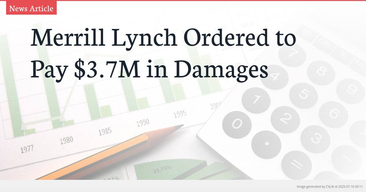Merrill Lynch Ordered to Pay $3.7M in Damages