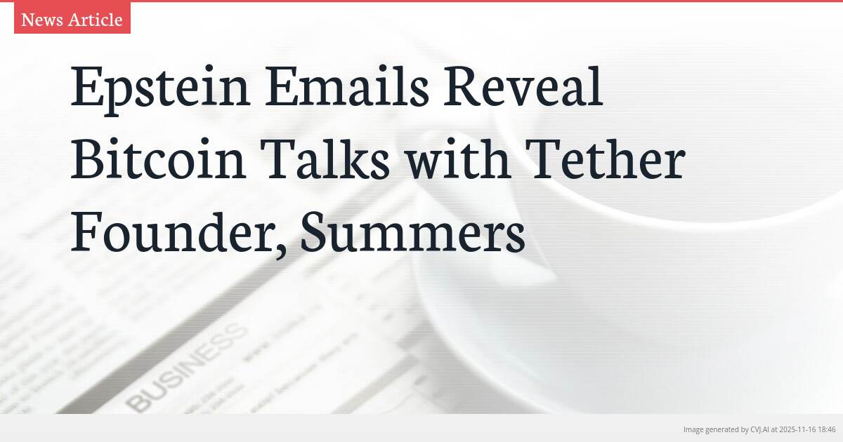 Epstein Emails Reveal Bitcoin Talks with Tether Founder, Summers