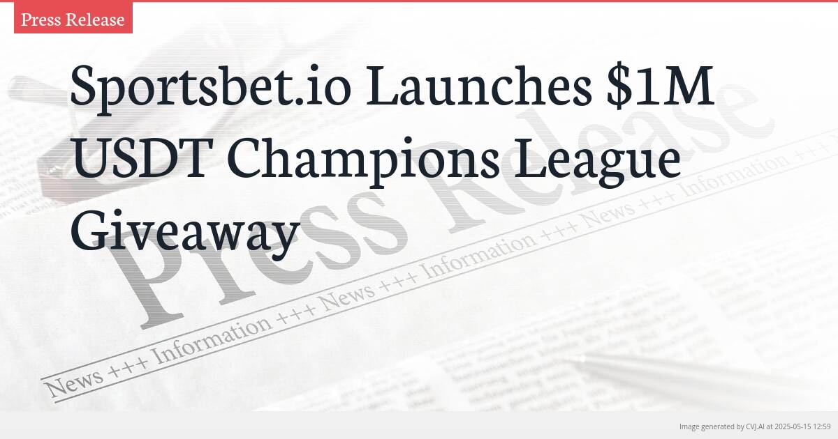 Sportsbet.io Launches $1M USDT Champions League Giveaway