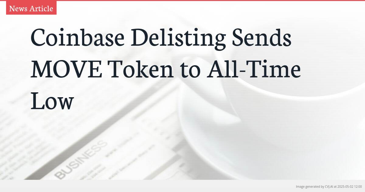 Coinbase Delisting Sends MOVE Token to All-Time Low