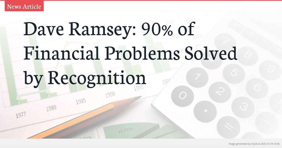 Dave Ramsey: 90% of Financial Problems Solved by Recognition
