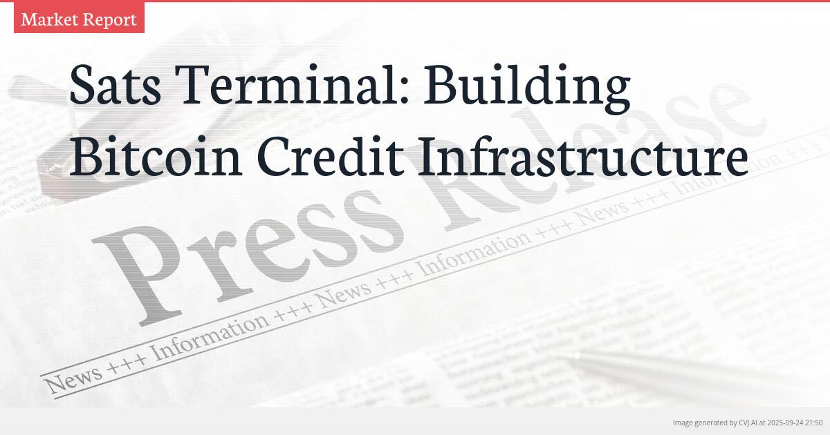 Sats Terminal: Building Bitcoin Credit Infrastructure