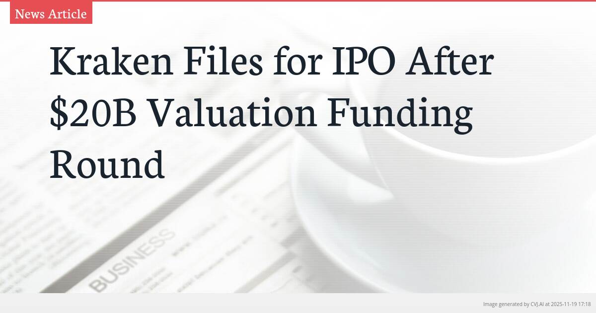 Kraken Files for IPO After $20B Valuation Funding Round