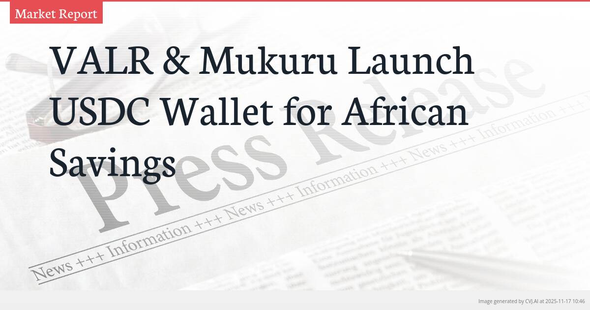 VALR & Mukuru Launch USDC Wallet for African Savings