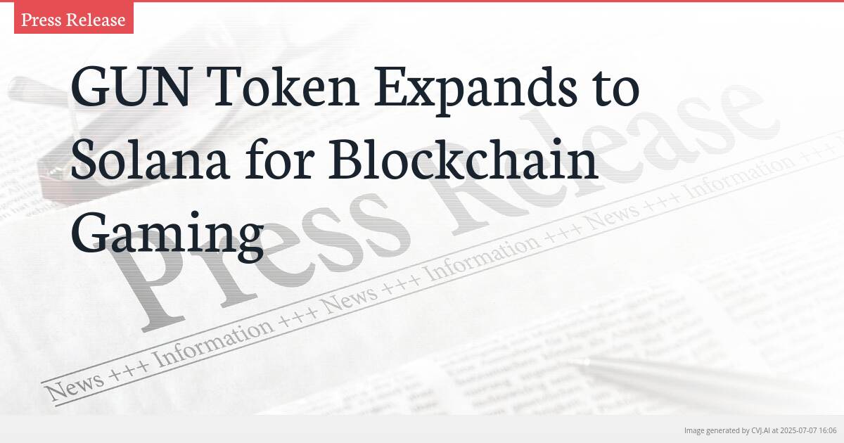 GUN Token Expands to Solana for Blockchain Gaming