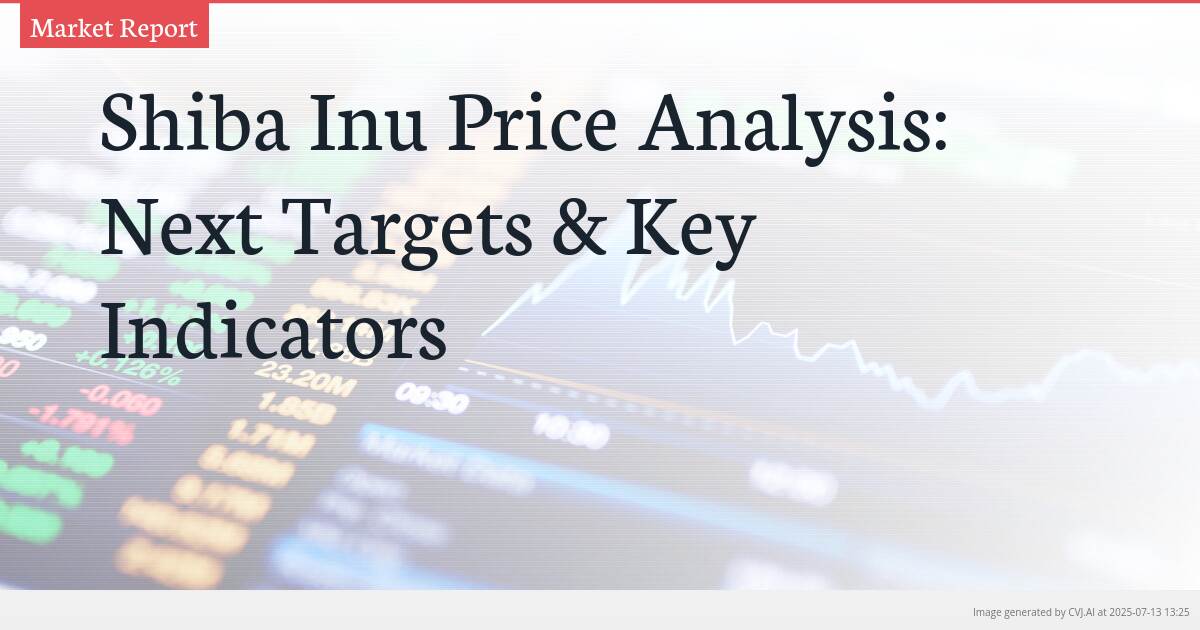 Shiba Inu Price Analysis: Next Targets & Key Indicators