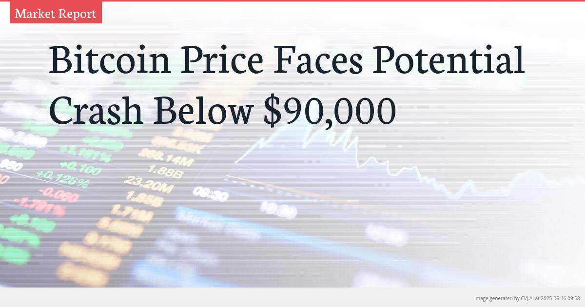 Bitcoin Price Faces Potential Crash Below $90,000