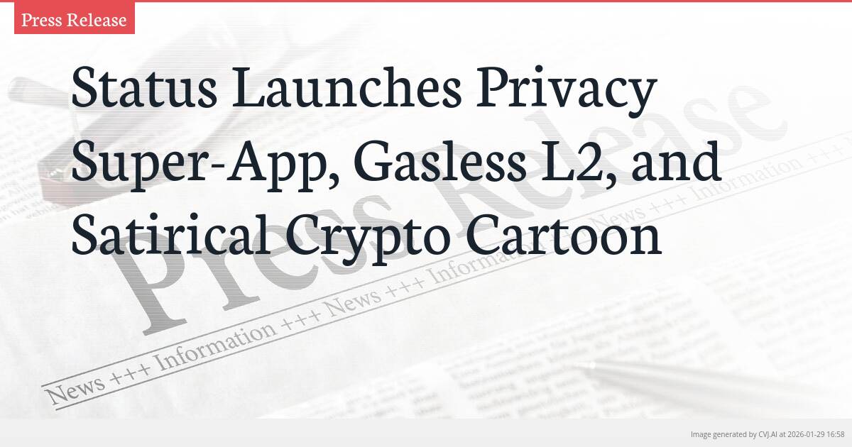 Status Launches Privacy Super-App, Gasless L2, and Satirical Crypto Cartoon